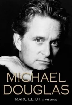 Literární biografie Michael Douglas - Marc Eliot