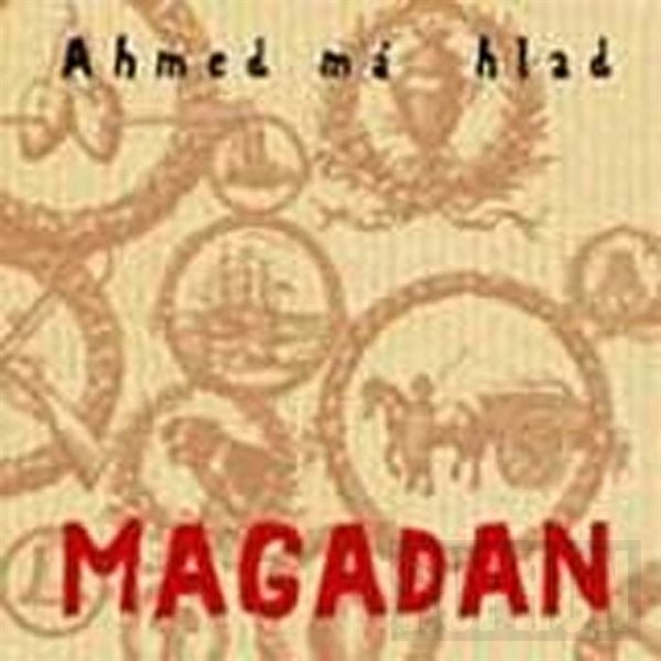 Magadan - Ahmed má hlad [CD] od 179 Kč - Zbozi.cz