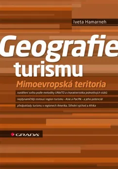 Geografie turismu: Mimoevropská teritoria - Iveta Hamarneh
