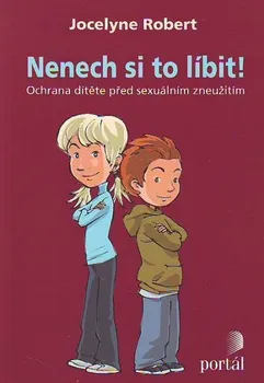 Bystrá hlava Nenech si to líbit! - Robert Jocelyne 