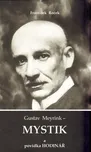 Gustav Meyrink,Mystik
