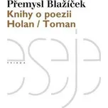 Knihy o poezii - Přemysl Blažíček