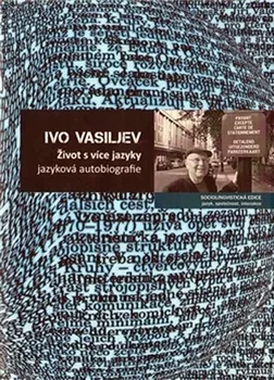 Život s více jazyky - Ivo Vasiljev