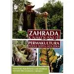Zahrada k nakousnutí - Holzer Sepp
