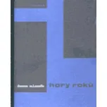 Hory roků - Ivan Slavík