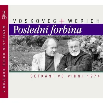 Poslední forbína - Voskovec + Werich [CD]