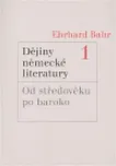 Dějiny německé literatury 1: Ehrhard…