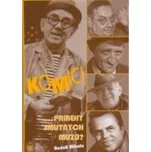 Komici - Rudolf Mihola