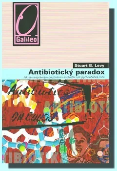 Antibiotický paradox - Stuart B. Levy