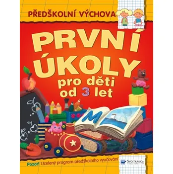 První úkoly pro děti od 3 let - Edice