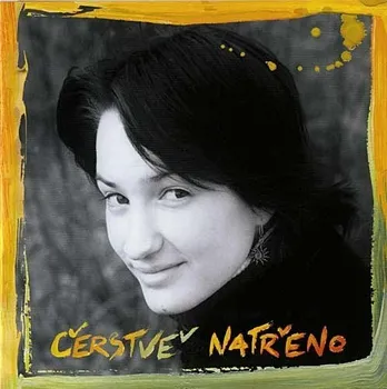 Česká hudba Čerstvě natřeno - Martina Trchová [CD]