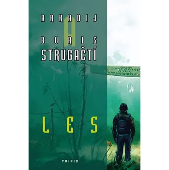 Les - Arkadij Strugacky, Boris Strugacky 