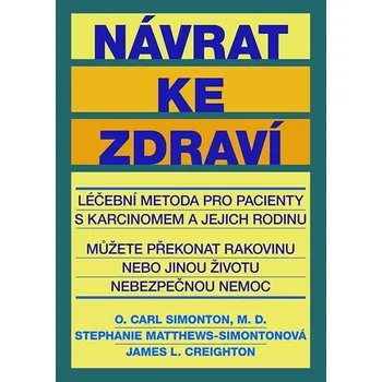 Návrat ke zdraví - Carl Simonton