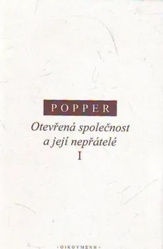Otevřená společnost a její nepřátelé I.: Karl R. Popper