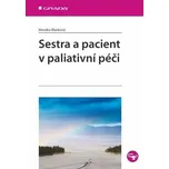 Sestra a pacient v paliativní péči -…