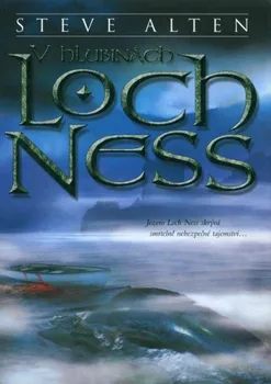 V hlubinách Loch Ness - Steve Alten