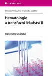 Hematologie a transfuzní lékařství II -…