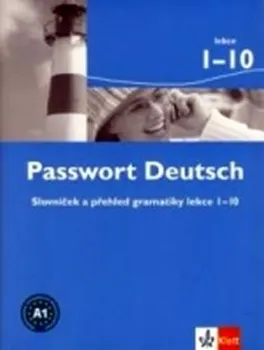 Německý jazyk Passwort Deutsch 1-10: Slovníček a přehled gramatiky - Albrecht U., Dane D., Fandrych Ch. 