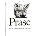 Prase - Václav Havel