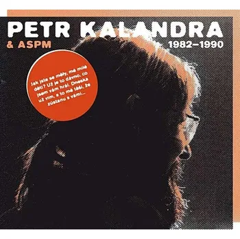 Česká hudba 1982-1990 - Petr Kalandra & ASPM [CD]