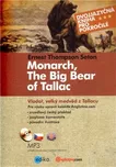 Monarch, The Big Bear of Tallac -…