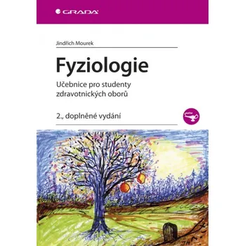 Fyziologie: Učebnice pro studenty zdravotnických oborů (2. vydání) - Jindřich Mourek