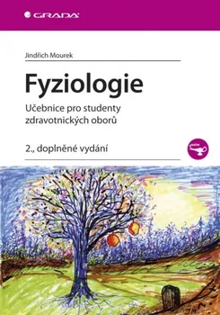 Fyziologie: Učebnice pro studenty zdravotnických oborů (2. vydání) - Jindřich Mourek