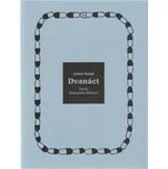 Dvanáct - Lubor Kasal