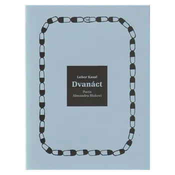 Poezie Dvanáct - Lubor Kasal