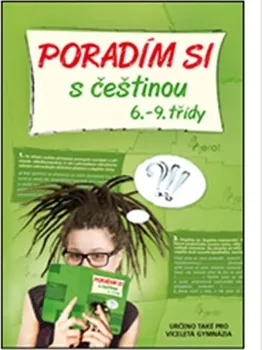 Český jazyk Poradím si s češtinou v 6. - 9. třídě - Vlasta Gazdíková (2013, brožovaná)