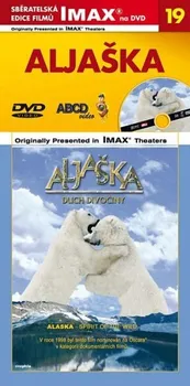 Seriál DVD Imax - Aljaška - Duch divočiny