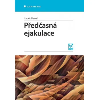 Předčasná ejakulace - Luděk Daneš
