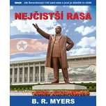Nejčistší rasa - Brian Reynolds Myers 