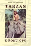 Tarzan z rodu Opů: Edgar Rice Burroughs