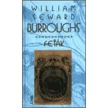 Feťák - William S. Burroughs