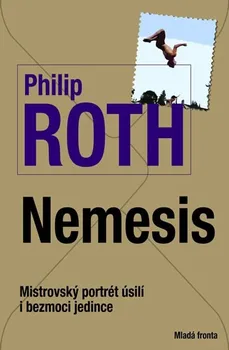 Nemesis: Mistrovský portrét úsilí i bezmoci jedince - Philip Roth