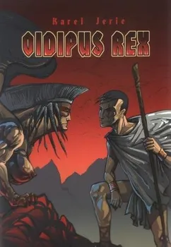 Komiks pro dospělé Oidipus Rex: Karel Jerie