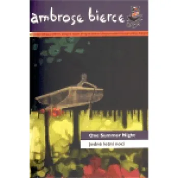 One Summer Night - Ambrose Bierce (EN)