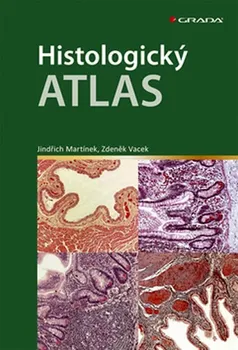 Histologický atlas - Jindřich Martínek, Zdeněk Vacek 