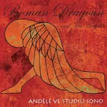 Andělé ve studiu SONO - Roman Dragoun…