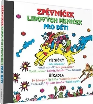 Česká hudba Zpěvníček lidových písniček pro děti 