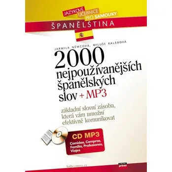 Španělský jazyk 2000 nejpoužívanějších španělských slov - Jarmila Němcová + MP3