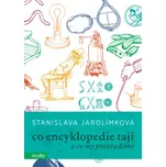 Co encyklopedie tají - Stanislava…