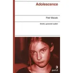 Adolescence - Petr Macek