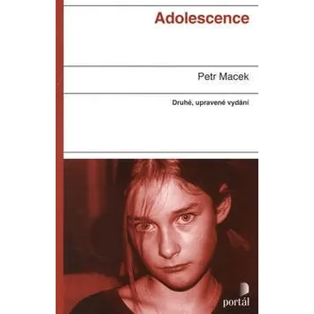 Adolescence - Petr Macek