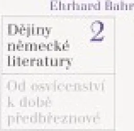 Dějiny německé literatury 2.: Ehrhard Bahr