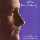 Hello, I Must Be Going! - Phil Collins…