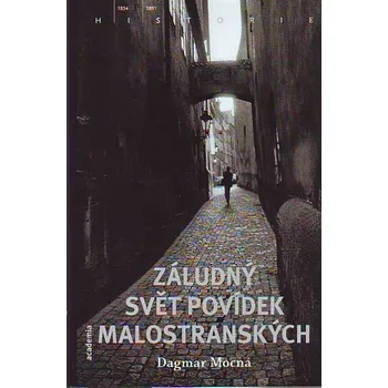 Záludný svět Povídek malostranských -…
