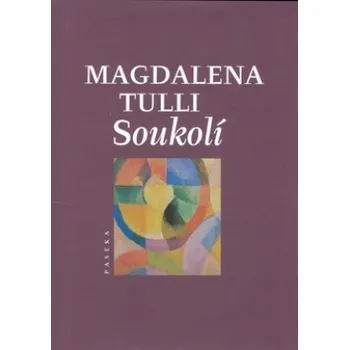 Soukolí - Magdalena Tulli
