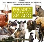 Pohádky o zvířátkách ze ZOO